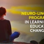 Neuro-linguistic programming in learning and education by ChangeWorx